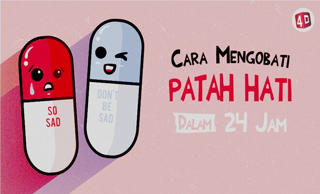 Tips Mengobati Patah Hati Anda Wajib Membaca Artikel ini,